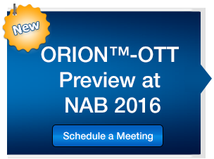 Orion-OTT Preview at NAB 2016