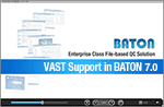 VAST Support in BATON 7.0