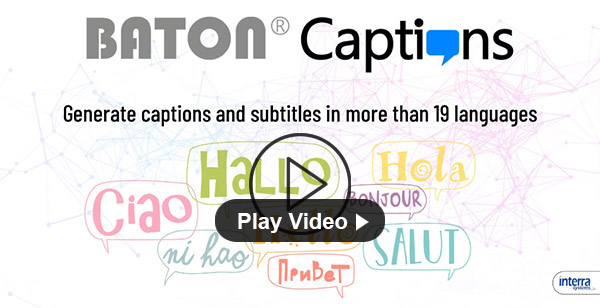 BATON Captions Overview Tutorial